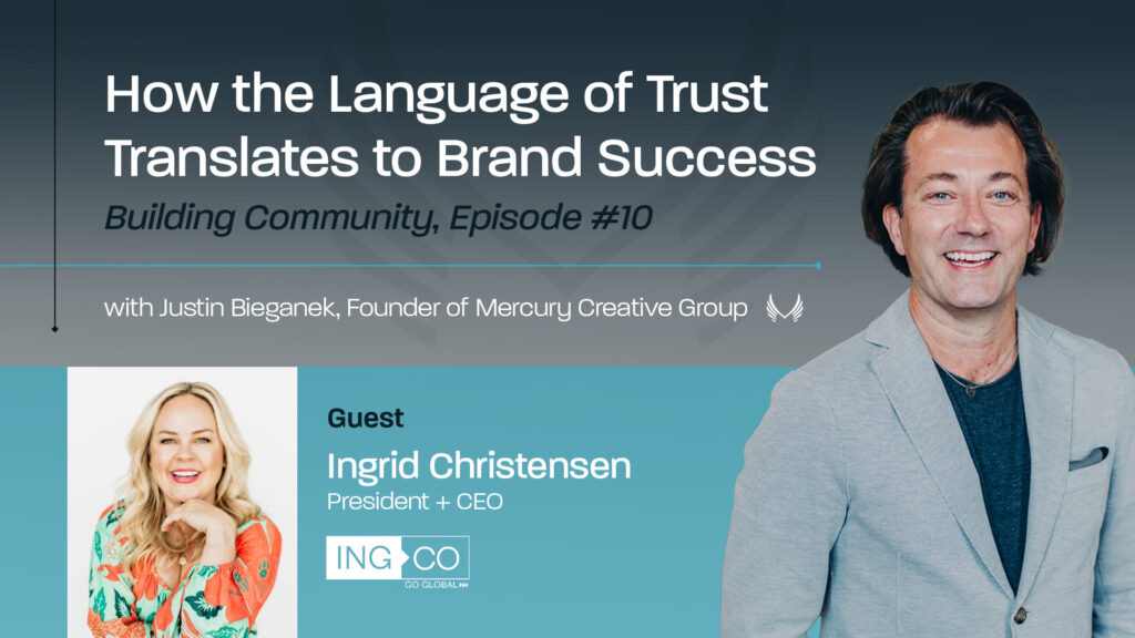 How the Language of Trust Translates to Brand Success: LinkedIn Live with Ingrid Christensen of INGCO International