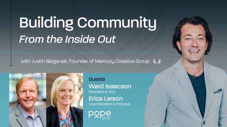 Building Community From the Inside Out: LinkedIn Live with Pope Design Group