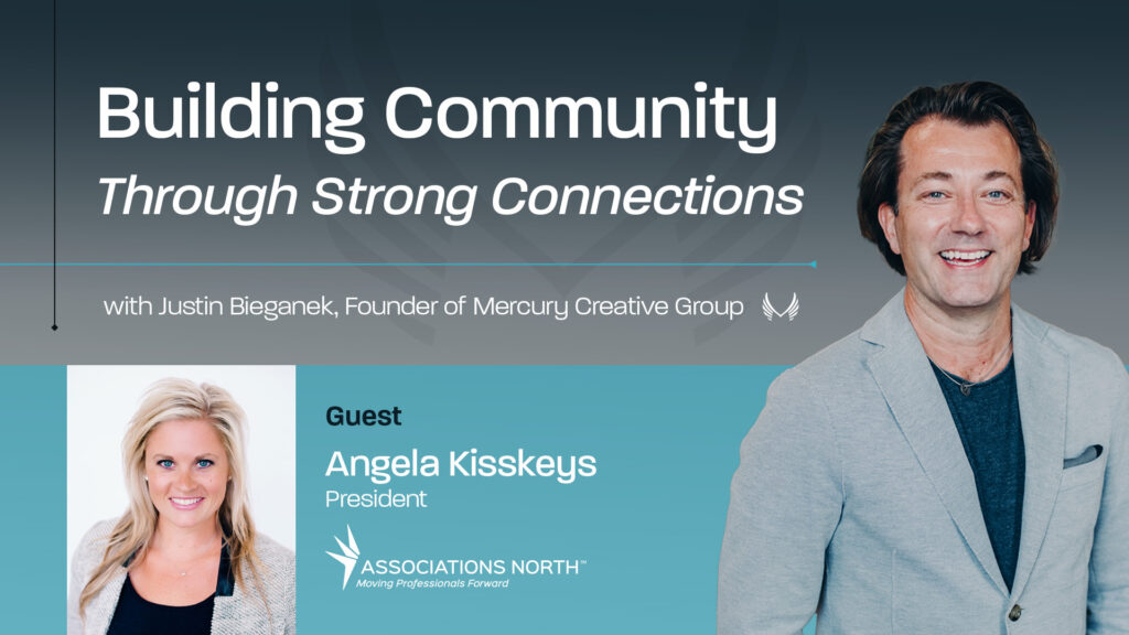 Building Community Through Strong Connections: LinkedIn Live with Angela Kisskeys of Associations North